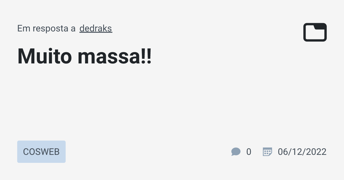 Muito massa!! · COSWEB · TabNews
