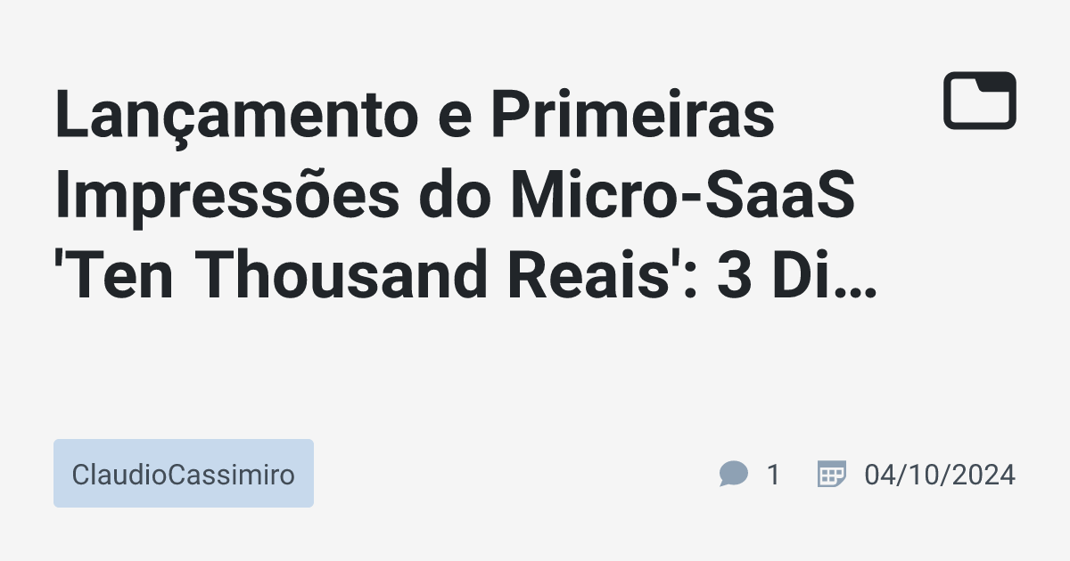 lan-amento-e-primeiras-impress-es-do-micro-saas-ten-thousand-reais-3