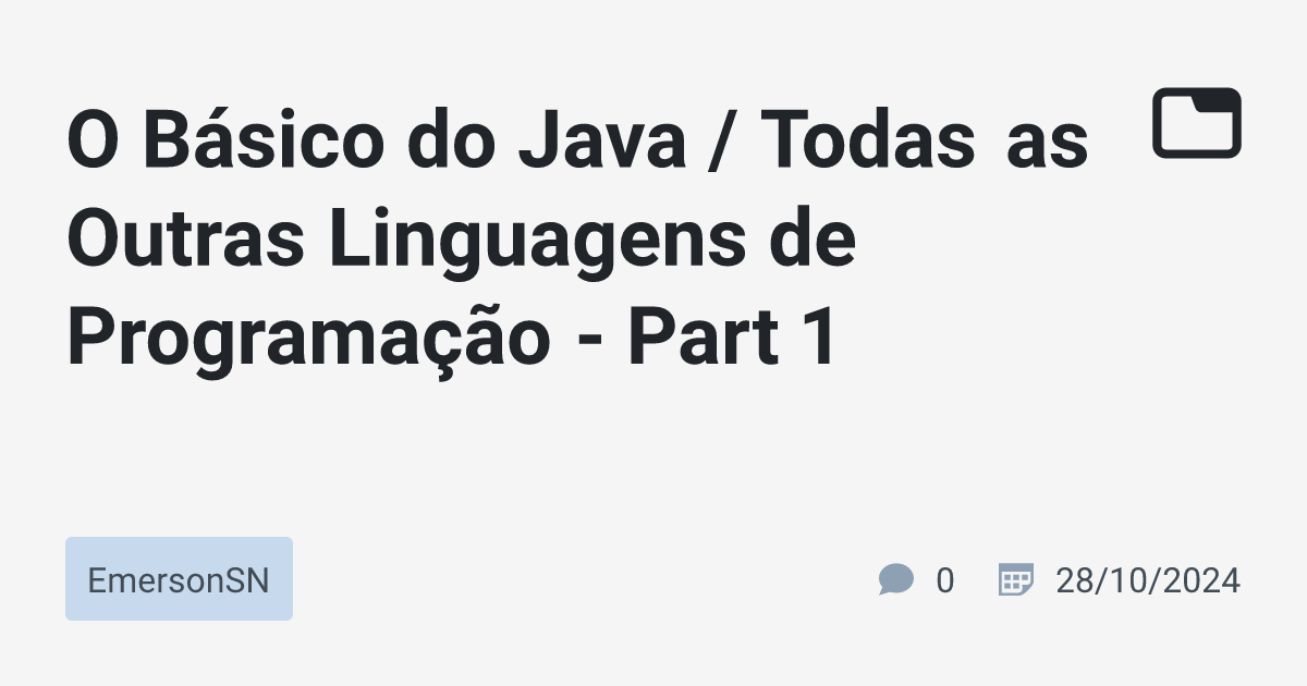 O Básico do Java / Todas as Outras Linguagens de Programação - Part 1 ...