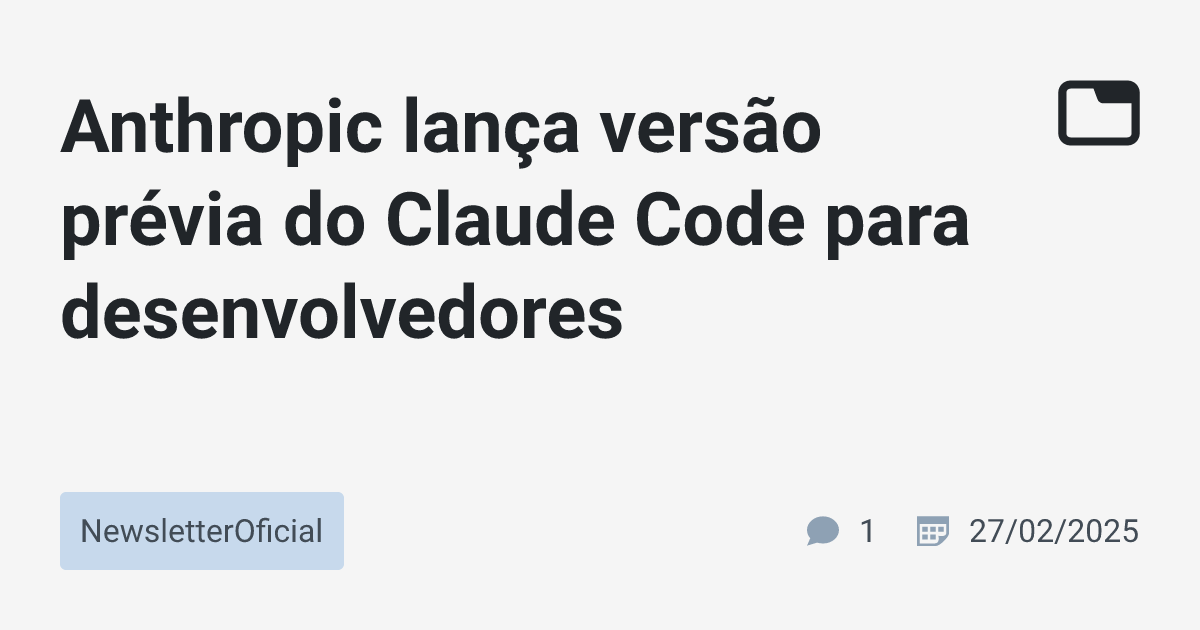 Anthropic lança versão prévia do Claude Code para desenvolvedores ...