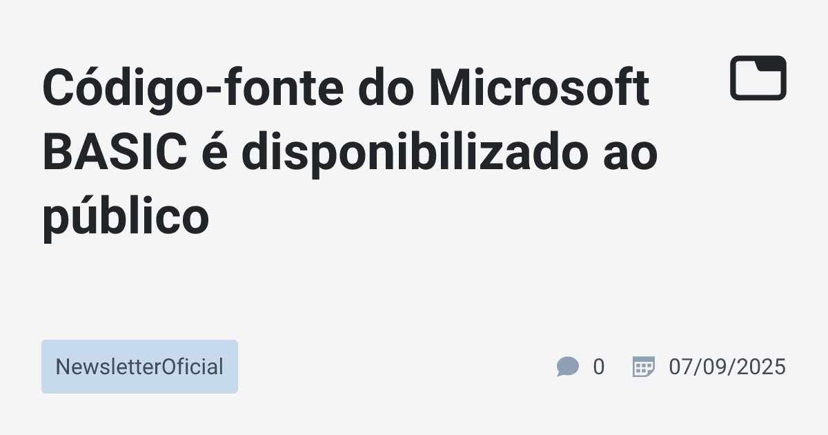 Código-fonte do Microsoft BASIC é disponibilizado ao público ...