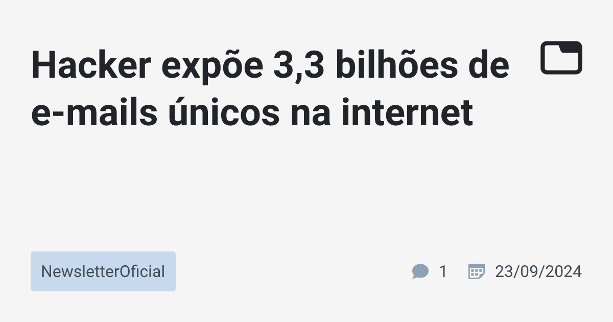 Hacker expõe 3,3 bilhões de e-mails únicos na internet ...
