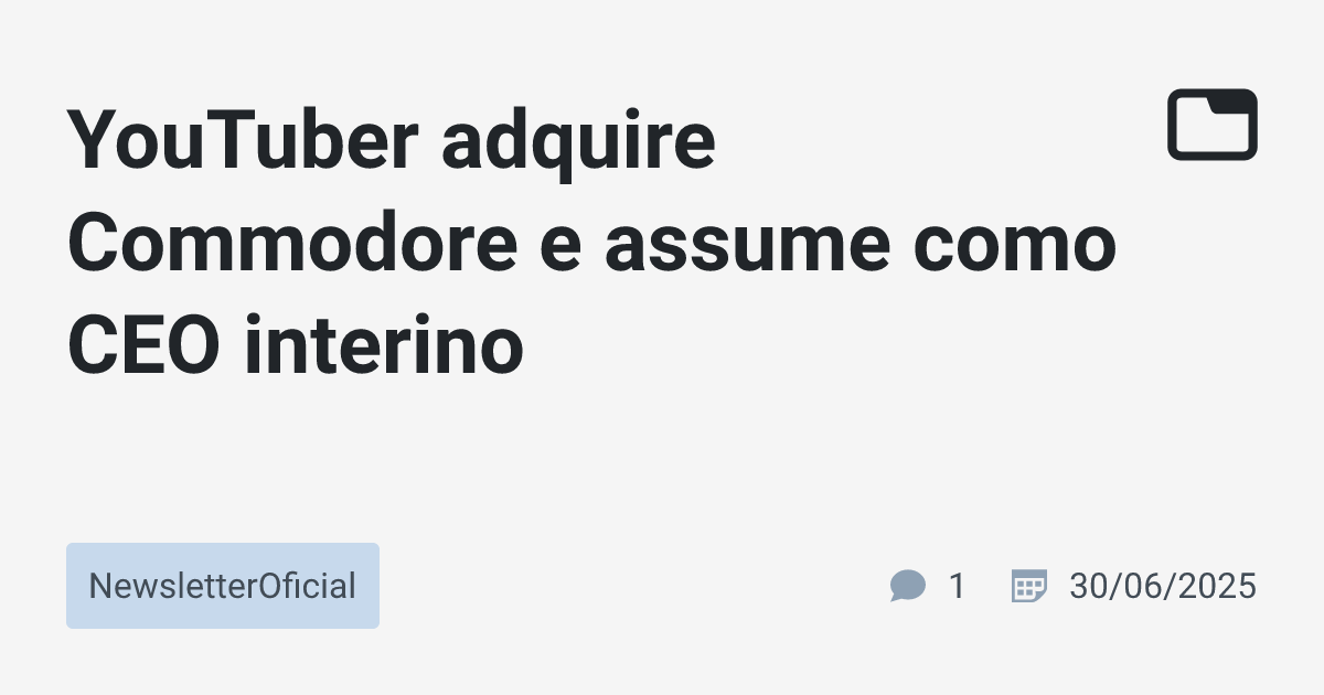 YouTuber adquire Commodore e assume como CEO interino ...