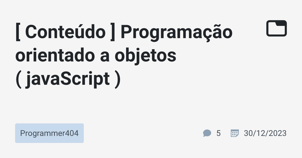 [ Conteúdo ] Programação orientado a objetos ( javaScript ...
