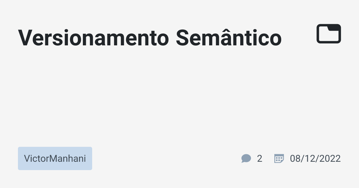 Versionamento Semântico · VictorManhani · TabNews