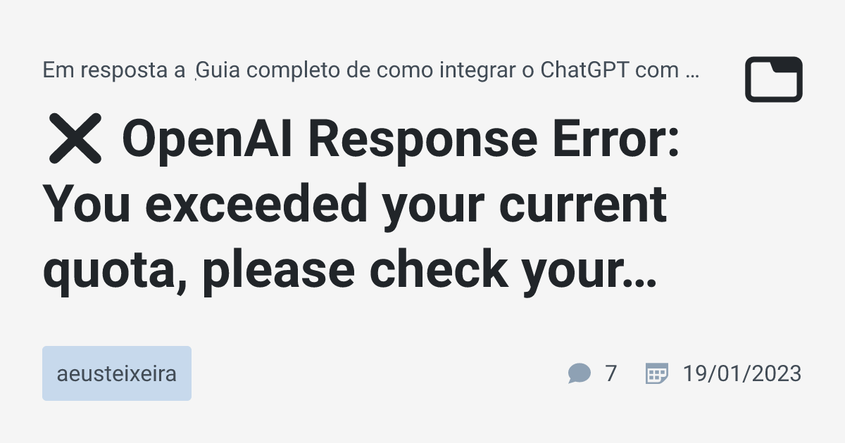 OpenAI Response Error: You exceeded your current quota, please check ...
