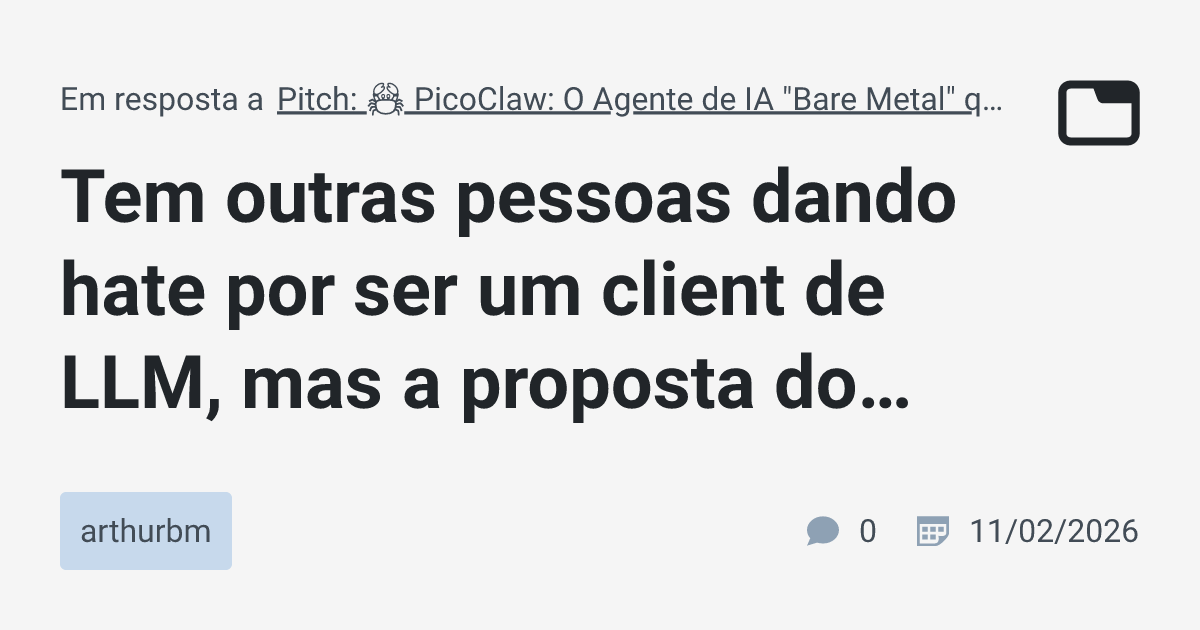 Tem outras pessoas dando hate por ser um client de LLM, mas a proposta ...