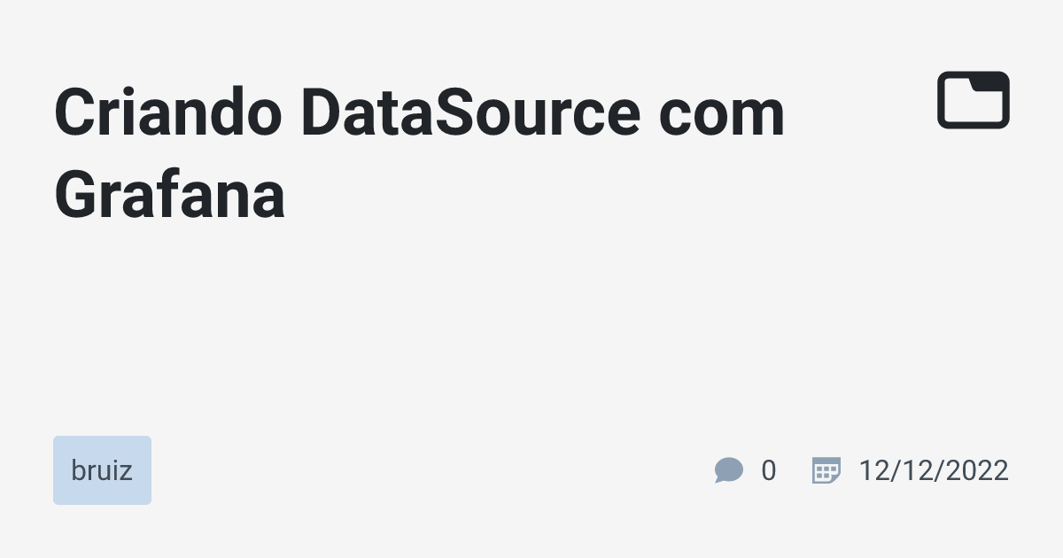 criando-datasource-com-grafana-bruiz-tabnews