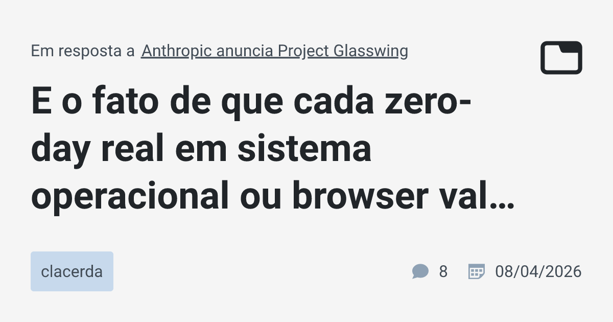 E o fato de que cada zero-day real em sistema operacional ou browser ...