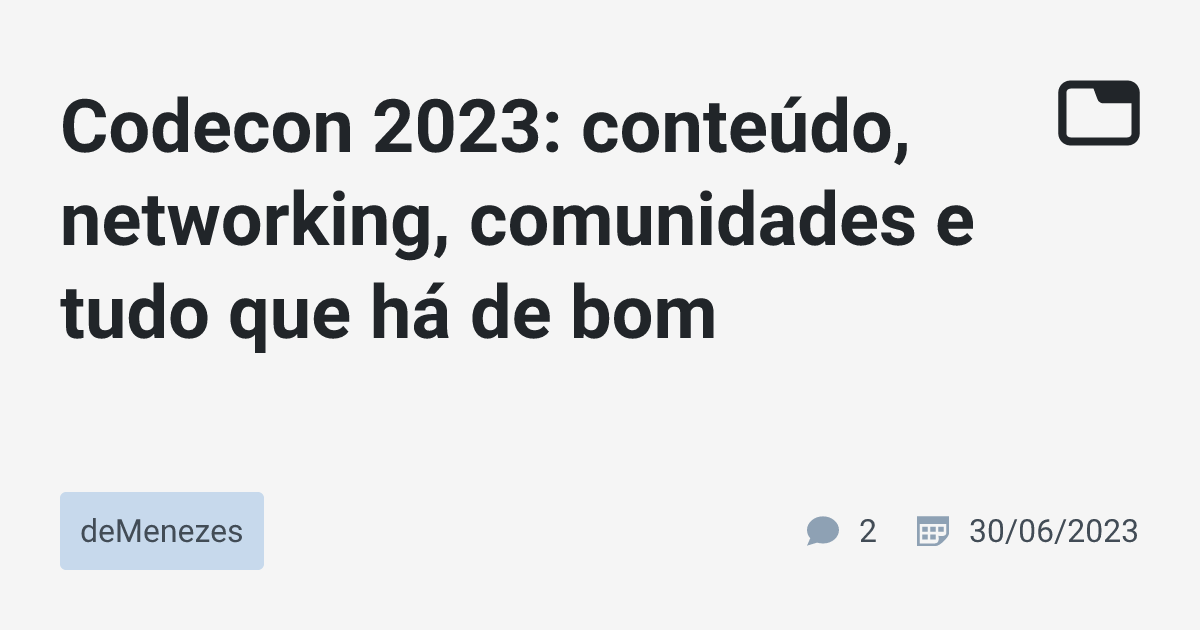 Codecon 2023: conteúdo, networking, comunidades e tudo que há de bom ...