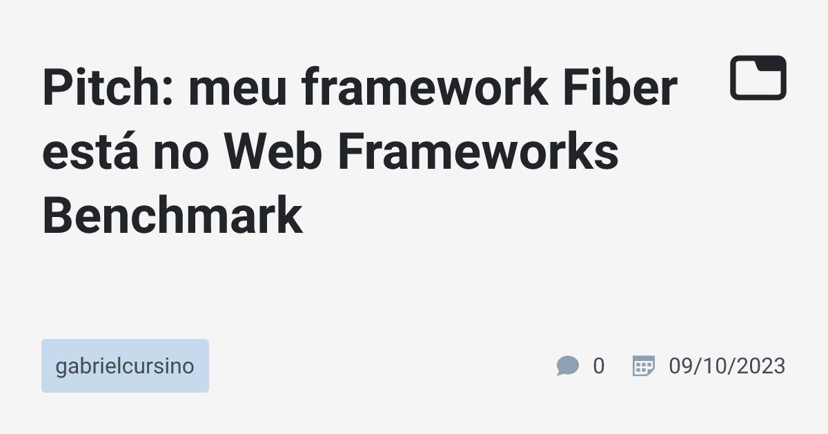 Pitch: meu framework Fiber está no Web Frameworks Benchmark ...