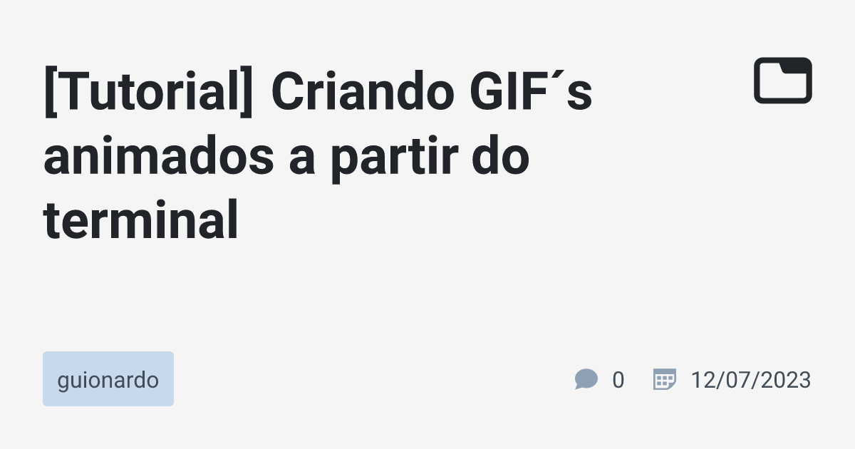 Como criar um gif animado em poucos minutos [Tutorial]