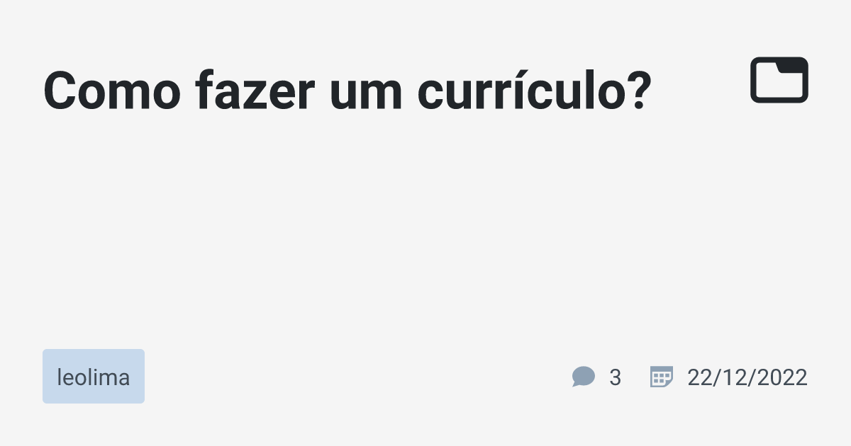 Como fazer um curr culo leolima tabnews