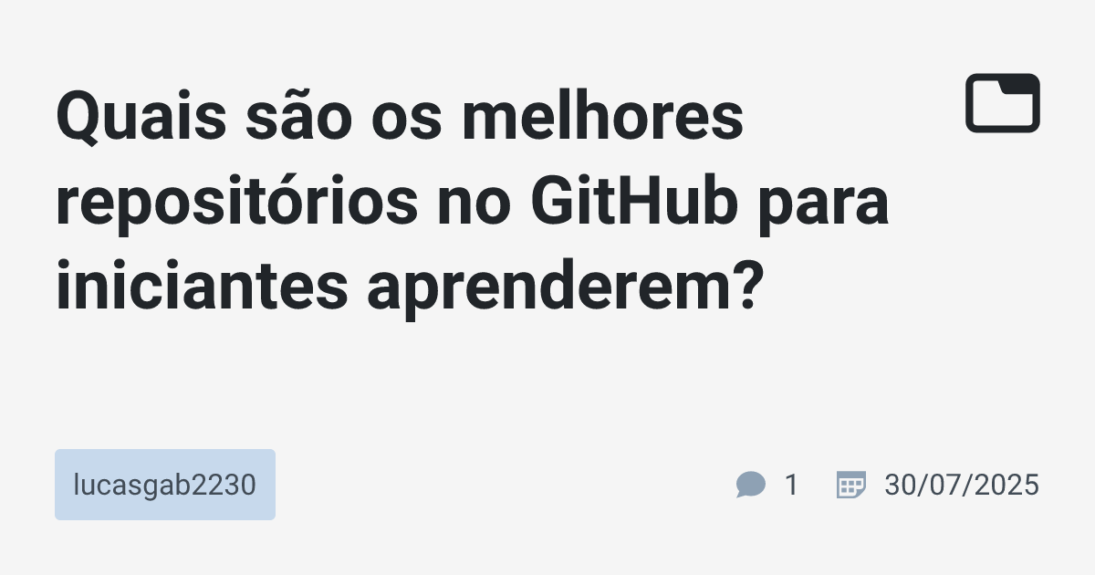 Quais são os melhores repositórios no GitHub para iniciantes aprenderem ...
