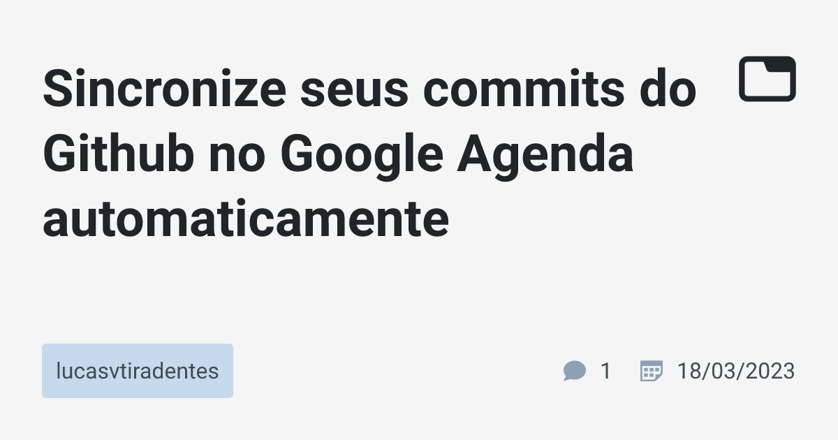 Sincronize seus commits do Github no Google Agenda automaticamente ...