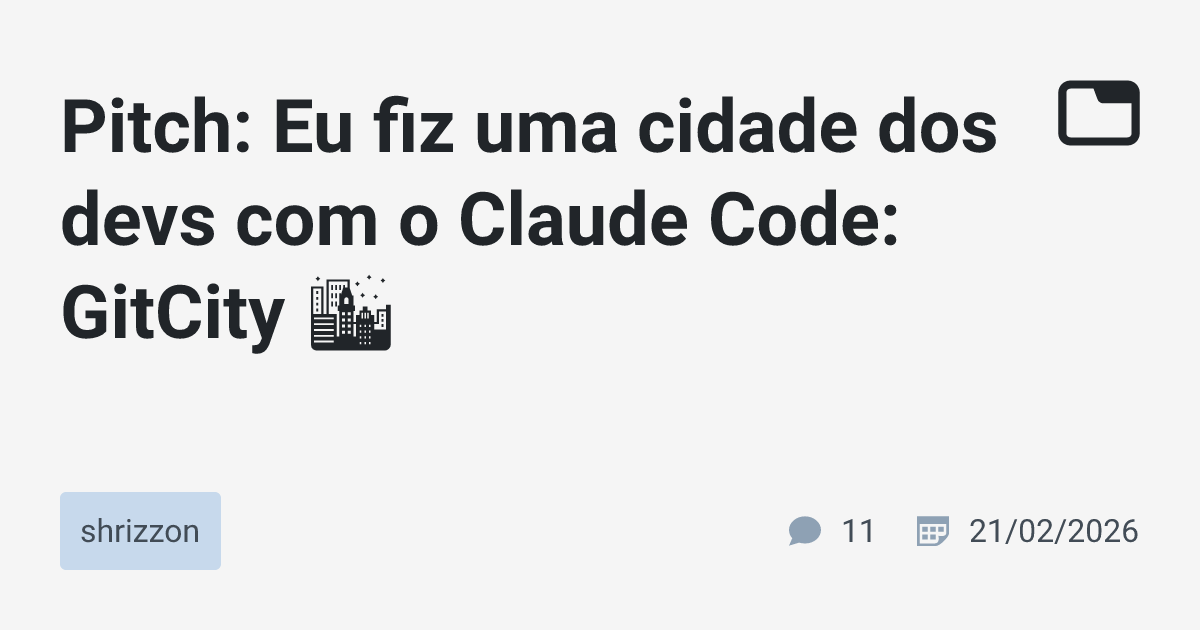 Pitch: Eu fiz uma cidade dos devs com o Claude Code: GitCity 🌆 ...