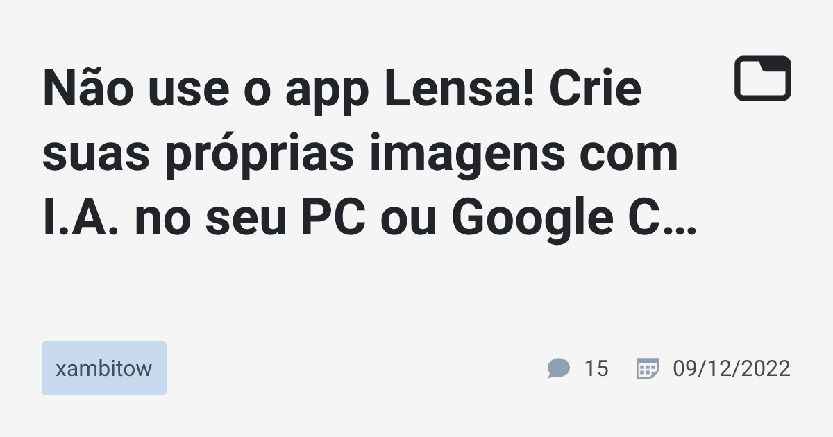 Não use o app Lensa! Crie suas próprias imagens com I.A. no seu PC ou ...